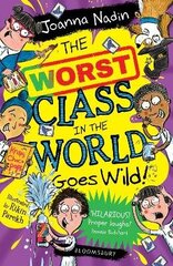 Worst Class in the World Goes Wild! цена и информация | Книги для подростков и молодежи | kaup24.ee