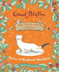 Enchanted Library: Stories of Woodland Adventures hind ja info | Noortekirjandus | kaup24.ee