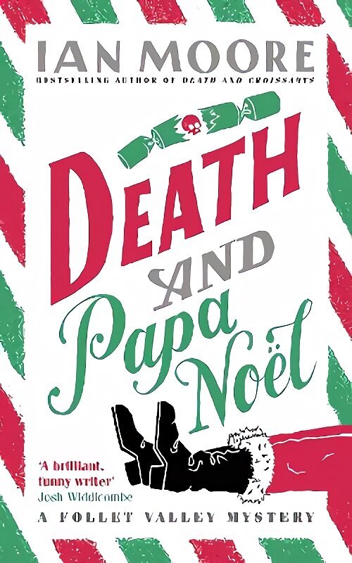 Death and Papa Noel: a Christmas murder mystery from the author of Death & Croissants цена и информация | Fantaasia, müstika | kaup24.ee