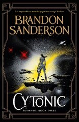 Cytonic: The Third Skyward Novel цена и информация | Фантастика, фэнтези | kaup24.ee