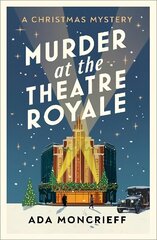 Murder at the Theatre Royale: The perfect murder mystery for Christmas 2022 hind ja info | Fantaasia, müstika | kaup24.ee