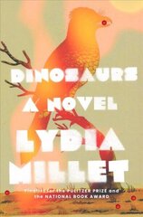 Dinosaurs: A Novel hind ja info | Fantaasia, müstika | kaup24.ee