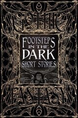 Footsteps in the Dark Short Stories Not for Online ed. цена и информация | Фантастика, фэнтези | kaup24.ee