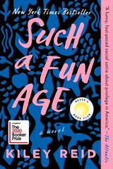 Such a Fun Age: 'The book of the year' Independent цена и информация | Фантастика, фэнтези | kaup24.ee