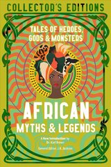 African Myths & Legends: Tales of Heroes, Gods & Monsters цена и информация | Фантастика, фэнтези | kaup24.ee