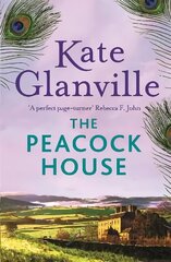 Peacock House: Escape to the stunning scenery of North Wales in this poignant and heartwarming tale of love and family secrets цена и информация | Фантастика, фэнтези | kaup24.ee