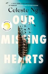 Our Missing Hearts: 'Thought-provoking, heart-wrenching' Reese Witherspoon, Reese's Book Club October Pick hind ja info | Fantaasia, müstika | kaup24.ee