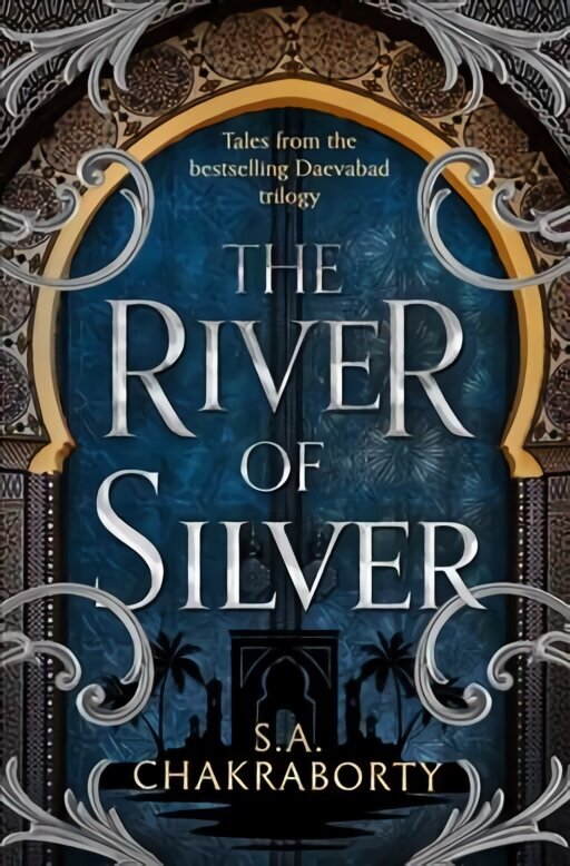 River of Silver: Tales from the Daevabad Trilogy цена и информация | Fantaasia, müstika | kaup24.ee