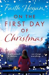 On the First Day of Christmas: the most gorgeous and emotional new festive read for Christmas 2023 цена и информация | Фантастика, фэнтези | kaup24.ee