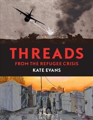 Threads: From the Refugee Crisis цена и информация | Фантастика, фэнтези | kaup24.ee