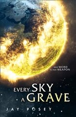 Every Sky A Grave цена и информация | Фантастика, фэнтези | kaup24.ee