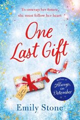 One Last Gift: Uplifting and gorgeously romantic, the MUST-READ Christmas love story for 2022 цена и информация | Фантастика, фэнтези | kaup24.ee