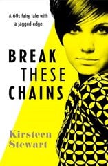 Break These Chains цена и информация | Фантастика, фэнтези | kaup24.ee