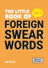 Little Book of Foreign Swear Words hind ja info | Fantaasia, müstika | kaup24.ee