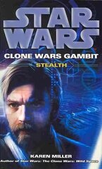 Star Wars: Clone Wars Gambit - Stealth hind ja info | Fantaasia, müstika | kaup24.ee