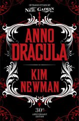 Anno Dracula Signed 30th Anniversary Edition цена и информация | Фантастика, фэнтези | kaup24.ee