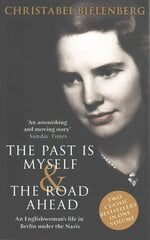 Past is Myself & The Road Ahead Omnibus: When I Was a German, 1934-1945: omnibus edition of two bestselling wartime memoirs that depict life in Nazi Germany with alarming honesty цена и информация | Биографии, автобиогафии, мемуары | kaup24.ee