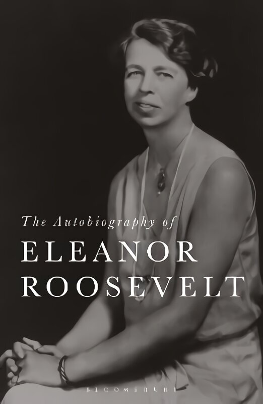 Autobiography of Eleanor Roosevelt 2nd edition цена и информация | Elulooraamatud, biograafiad, memuaarid | kaup24.ee