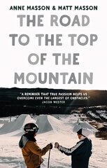 Road to the Top of the Mountain hind ja info | Elulooraamatud, biograafiad, memuaarid | kaup24.ee