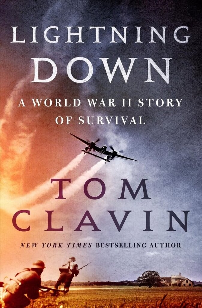 Lightning Down: A World War II Story of Survival hind ja info | Elulooraamatud, biograafiad, memuaarid | kaup24.ee