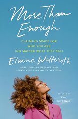 More Than Enough: Claiming Space for Who You Are (No Matter What They Say) цена и информация | Биографии, автобиогафии, мемуары | kaup24.ee