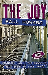 Joy: Mountjoy Jail. The shocking, true story of life on the inside 2014 With new introduction by the author hind ja info | Elulooraamatud, biograafiad, memuaarid | kaup24.ee