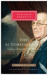 Autobiography of Benjamin Franklin hind ja info | Elulooraamatud, biograafiad, memuaarid | kaup24.ee