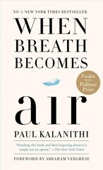 When Breath Becomes Air hind ja info | Elulooraamatud, biograafiad, memuaarid | kaup24.ee