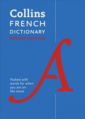 French Pocket Dictionary: The Perfect Portable Dictionary 8th Revised edition, Collins French Dictionary цена и информация | Пособия по изучению иностранных языков | kaup24.ee