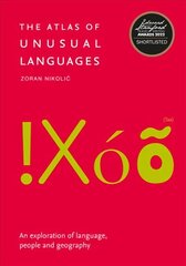 Atlas of Unusual Languages: An Exploration of Language, People and Geography цена и информация | Пособия по изучению иностранных языков | kaup24.ee