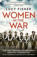 Women in the War hind ja info | Ajalooraamatud | kaup24.ee