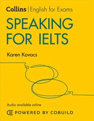 Speaking for IELTS (With Answers and Audio): IELTS 5-6plus (B1plus) 2nd Revised edition цена и информация | Пособия по изучению иностранных языков | kaup24.ee