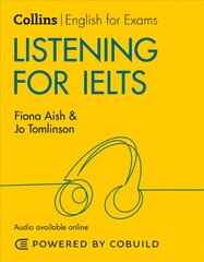 Listening for IELTS (With Answers and Audio): IELTS 5-6plus (B1plus) 2nd Revised edition hind ja info | Võõrkeele õppematerjalid | kaup24.ee