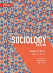 AQA A Level Sociology Student Book 1 4th Revised edition, Book 1, цена и информация | Книги по социальным наукам | kaup24.ee