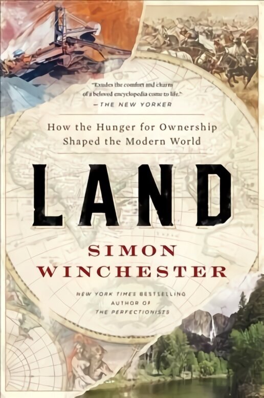 Land: How the Hunger for Ownership Shaped the Modern World цена и информация | Ajalooraamatud | kaup24.ee