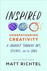 Inspired: Understanding Creativity: A Journey Through Art, Science, and the Soul hind ja info | Ühiskonnateemalised raamatud | kaup24.ee