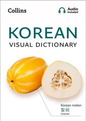 Korean Visual Dictionary: A Photo Guide to Everyday Words and Phrases in Korean цена и информация | Пособия по изучению иностранных языков | kaup24.ee