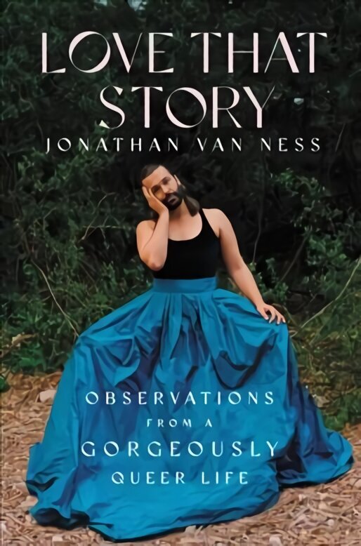 Love That Story: Observations from a Gorgeously Queer Life цена и информация | Ühiskonnateemalised raamatud | kaup24.ee