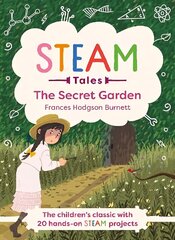 Secret Garden: The children's classic with 20 hands-on STEAM Activities цена и информация | Книги для подростков и молодежи | kaup24.ee