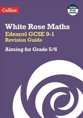 Edexcel GCSE 9-1 Revision Guide: Aiming for a Grade 5/6 цена и информация | Книги для подростков и молодежи | kaup24.ee