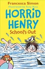 Horrid Henry School's Out hind ja info | Noortekirjandus | kaup24.ee