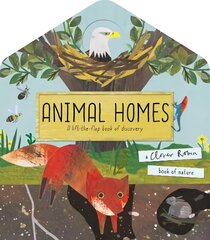 Animal Homes: A lift-the-flap book of discovery hind ja info | Noortekirjandus | kaup24.ee