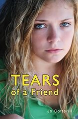 Tears of a Friend 2nd Revised edition hind ja info | Noortekirjandus | kaup24.ee