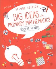 Big Ideas in Primary Mathematics 2nd Revised edition hind ja info | Noortekirjandus | kaup24.ee