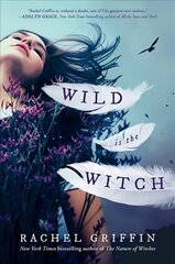 Wild Is the Witch hind ja info | Noortekirjandus | kaup24.ee