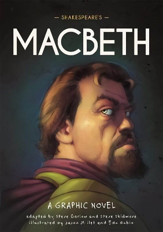 Classics in Graphics: Shakespeare's Macbeth: A Graphic Novel hind ja info | Noortekirjandus | kaup24.ee