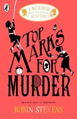 Top Marks For Murder: A Murder Most Unladylike Mystery цена и информация | Книги для подростков и молодежи | kaup24.ee