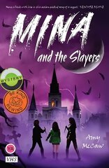 Mina and the Slayers hind ja info | Noortekirjandus | kaup24.ee