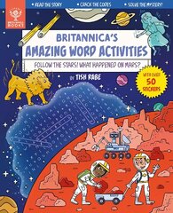 Follow the Stars! What Happened on Mars? [Britannica's Amazing Word Activities]: Follow the Stars! What Happened on Mars? hind ja info | Noortekirjandus | kaup24.ee