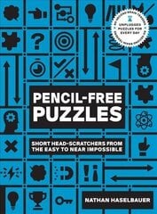 60-Second Brain Teasers Pencil-Free Puzzles: Short Head-Scratchers from the Easy to Near Impossible Revised Edition hind ja info | Tervislik eluviis ja toitumine | kaup24.ee